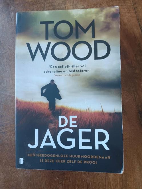 Tom Wood - De jager, Boeken, Thrillers, Nieuw, Nederland, Ophalen of Verzenden
