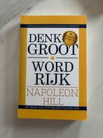 Denk Groot Word Rijk - Napoleon Hill, Ophalen of Verzenden, Zo goed als nieuw, Geld en Beleggen