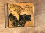 CD Kim Wilde - Who do you think you are?, Cd's en Dvd's, Cd Singles, Pop, 1 single, Gebruikt, Ophalen of Verzenden