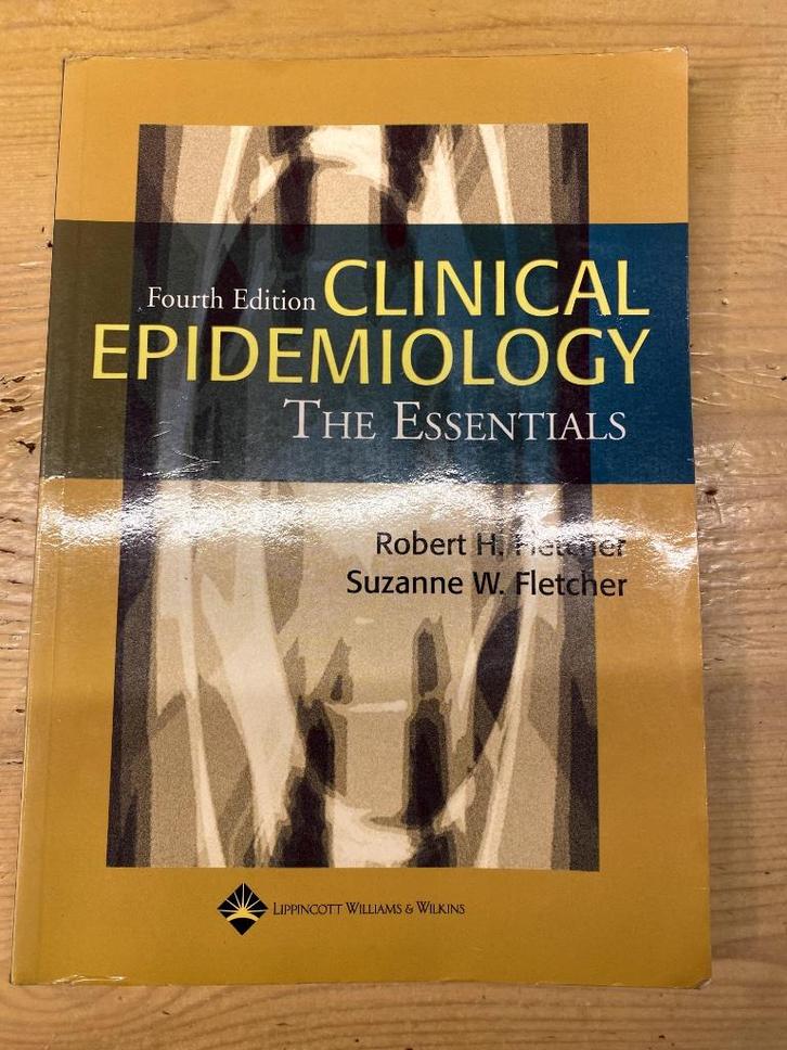 Clinical epidemiology - the essentials, Boeken, Studieboeken en Cursussen, Gelezen, WO, Beta, Ophalen of Verzenden