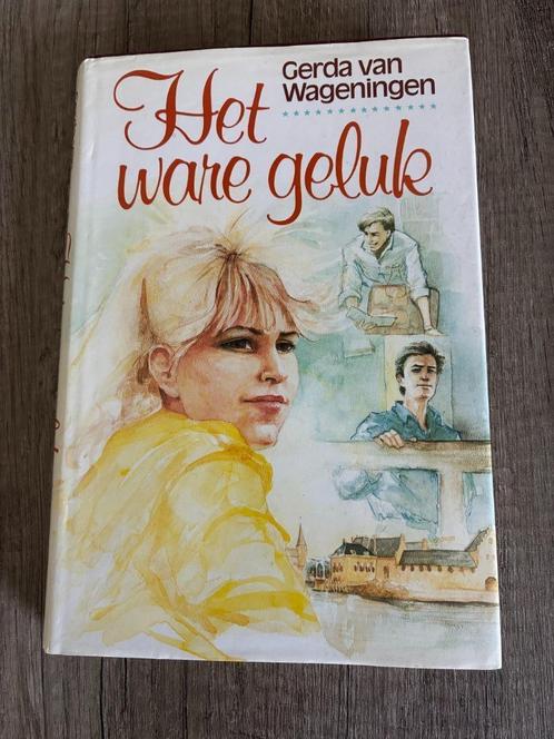 Gerda van Wageningen - Het ware geluk, Boeken, Romans, Gelezen, Nederland, Ophalen of Verzenden