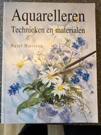 Harrison, Hazel - Aquarelleren Technieken en materialen, Boeken, Ophalen of Verzenden, Zo goed als nieuw, Tekenen en Schilderen