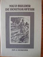Nico Bulder de houtgraveur. Jan A Niemeijer, Boeken, Zo goed als nieuw, Schilder- en Tekenkunst, Jan A. Niemeijer, Ophalen of Verzenden