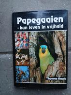 Papagaaien, hun leven in vrijheid., Boeken, Ophalen, Zo goed als nieuw, Vogels, Thomas Arndt