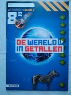 De Wereld in Getallen - Werkboek - Groep 8 - 8FS - Blok 7, Boeken, Schoolboeken, Ophalen of Verzenden, Nieuw, Overige niveaus