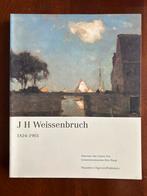 J.H. Weissenbruch - Monografie, Ophalen of Verzenden, Gelezen, Overige onderwerpen