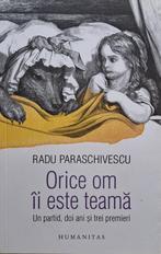Radu Paraschivescu - Orice om îi este teamă (ROEMEENS), Boeken, Ophalen of Verzenden, Zo goed als nieuw, Roemeens, Fictie