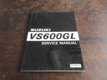 Suzuki VS600GL VS600GLS werkplaatshandboek service manual beschikbaar voor biedingen