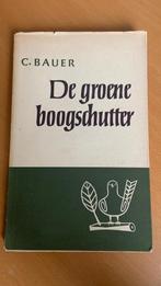 De groene boogschutter - C. Bauer, Ophalen of Verzenden, Achtergrond en Informatie