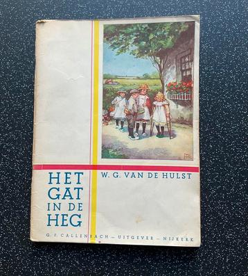 W.G. van de Hulst  'Het gat in de heg'. beschikbaar voor biedingen