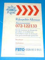 Rijkspolitie Alkmaar 072- 122133, Ophalen of Verzenden, Overige soorten, Nederland, Overige typen