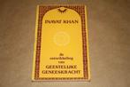 Geestelijke geneeskracht. Inayat Khan.