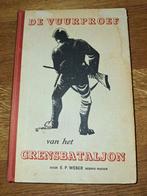 De Vuurproef van het Grensbataljon, Boeken, Ophalen of Verzenden, Tweede Wereldoorlog, Gelezen