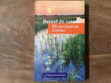 Beleef de natuur: 80 verrassende tochten. beschikbaar voor biedingen