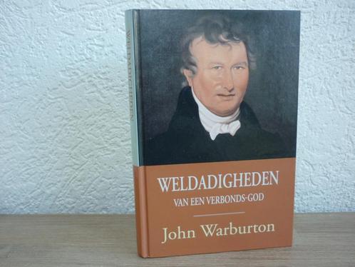 John Warburton - Weldadigheden van een Verbonds-God, Boeken, Godsdienst en Theologie, Zo goed als nieuw, Christendom | Protestants