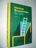 Herman Brusselmans - De tafel, Boeken, Herman Brusselmans, Ophalen of Verzenden, Zo goed als nieuw, Nederland