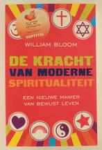 Bloom, William - De kracht van moderne spiritualiteit / Een, Gelezen, Achtergrond en Informatie, Spiritualiteit algemeen, Ophalen of Verzenden