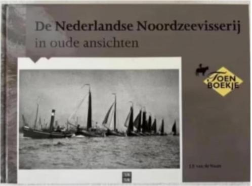 De Nederlandse Noordzeevisserij in oude ansichten, Boeken, Geschiedenis | Vaderland, Zo goed als nieuw, 20e eeuw of later, Ophalen of Verzenden