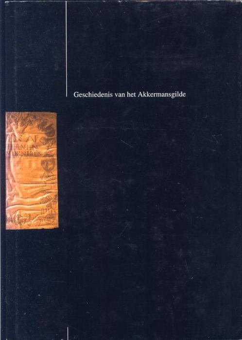 Geschiedenis van het Akkermansgilde Venlo; 1994, Boeken, Geschiedenis | Stad en Regio, Zo goed als nieuw, 20e eeuw of later, Verzenden