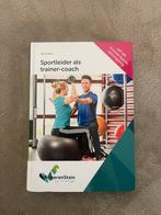 Sportleider als trainer-coach - Basisdeel, Ophalen of Verzenden, Zo goed als nieuw, MBO