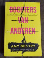 Amy Gentry - Dochters van anderen, Boeken, Thrillers, Amy Gentry, Ophalen of Verzenden, Zo goed als nieuw