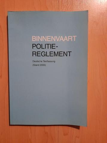 BINNENVAART POLITIEREGLEMENT DEUTSCHE TEXTFASSUNG Duitstalig beschikbaar voor biedingen