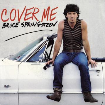  Bruce Springsteen – Cover Me  Originele Single Nieuw beschikbaar voor biedingen