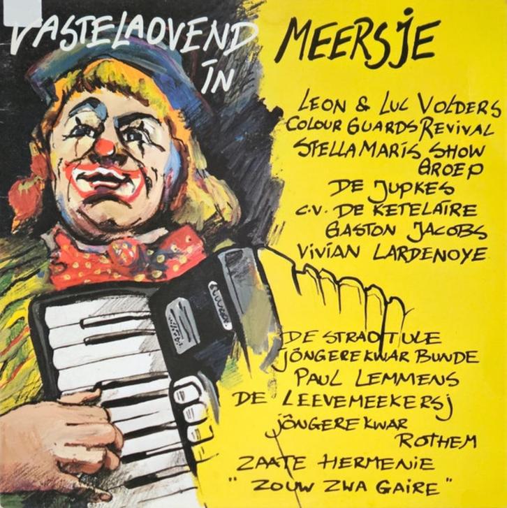 Vastelaovend In Meersje, Cd's en Dvd's, Vinyl | Nederlandstalig, Zo goed als nieuw, Levenslied of Smartlap, Overige formaten, Ophalen of Verzenden