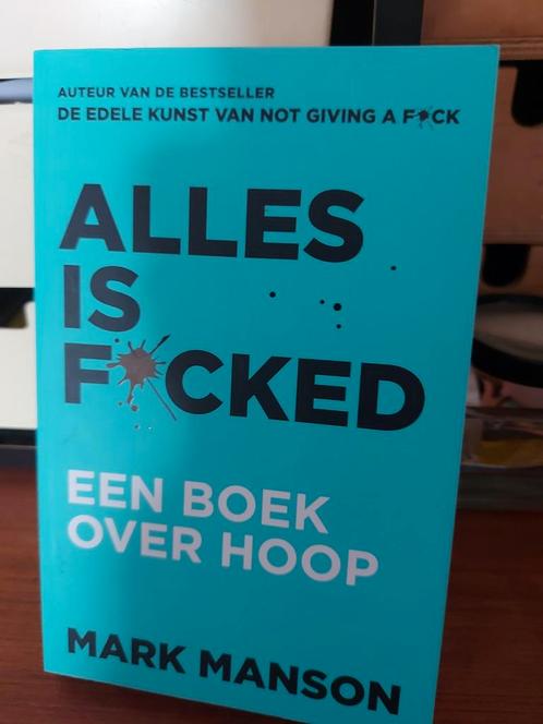 Mark Manson - Alles is f*cked, Boeken, Psychologie, Verzenden