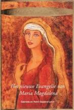 Gabriela Gaastra Het nieuwe Evangelie van Maria Magdalena, Ophalen of Verzenden, Zo goed als nieuw
