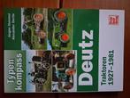 Deutz tractoren van 1927 tot 1981, Boeken, Ophalen of Verzenden, Gelezen, Overige onderwerpen