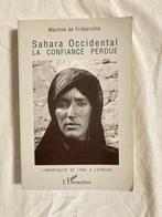 SAHARA OCCIDENTAL LA CONFIANCE PERDUE, Afrika, Ophalen of Verzenden, 20e eeuw of later, Gelezen