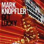 Mark Knopfler – Get Lucky, Verzenden, 2000 tot heden, Nieuw in verpakking