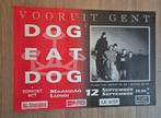 Dog Eat Dog - Vooruit Gent Poster, Ophalen of Verzenden, A1 t/m A3, Film en Tv