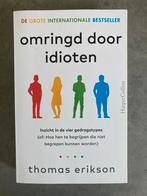 Omringd door idioten - Thomas Erikson, Boeken, Ophalen of Verzenden, Zo goed als nieuw, Overige onderwerpen, Thomas Erikson