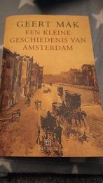 Geert mak een kleine geschiedenis van Amsterdam, Boeken, Ophalen of Verzenden, Zo goed als nieuw