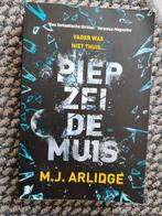 Piep zei de Muis - M.J. Arlidge, Ophalen of Verzenden, Zo goed als nieuw, M.J. Arlidge, Nederland