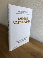 Anders Vasthouden Wouter Hart 1e druk 2017., Wouter Hart, Personeel en Organisatie, Ophalen of Verzenden, Zo goed als nieuw