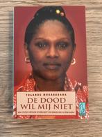 De Dood Wil Mij Niet - Rwanda Genocide Biografie, Boeken, Ophalen of Verzenden, Gelezen, Politiek