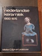 Nederlandse Keramiek 1900-1975 - Spruit-Ledeboer, Gelezen, Spruit-Ledeboer, Beeldhouwkunst, Ophalen of Verzenden