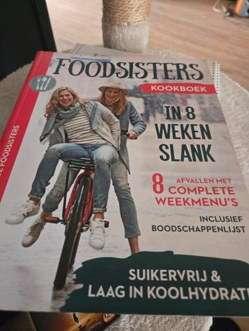 Food Sisters Kookboek - In 8 Weken Slank beschikbaar voor biedingen