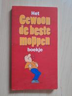 HET GEWOON DE BESTE MOPPEN BOEKJE, Ophalen of Verzenden, Gelezen