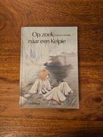 Op zoek naar een Kelpie - Frances Hendry, Ophalen of Verzenden, Gelezen, Frances Hendry, Fictie algemeen