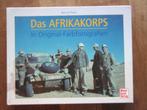 Das AFRIKAKORPS In Original Farbfotografien, Verzamelen, Militaria | Tweede Wereldoorlog, Boek of Tijdschrift, Ophalen of Verzenden