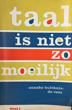 Taal is niet zo moeilijk van Anneke Bulthuis-de Veer, Gelezen, Ophalen of Verzenden