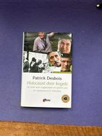 Patrick Desbois - Holocaust door kogels, Ophalen of Verzenden