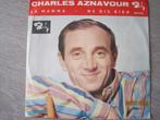 Charles Aznavour  -  La mamma, 7 inch, Single, Ophalen of Verzenden, Zo goed als nieuw