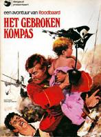 Te koop gevraagd, Roodbaard - Het gebroken kompas. 1e druk., Boeken, Stripboeken, Eén stripboek, Ophalen of Verzenden, Zo goed als nieuw