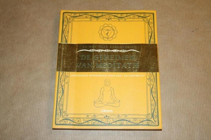 De geheimen van meditatie - Eenvoudige oefeningen, Boeken, Esoterie en Spiritualiteit, Gelezen, Achtergrond en Informatie, Overige onderwerpen