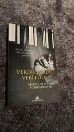 Marianne Hoogstraaten - Verdrongen verleden, Marianne Hoogstraaten; Theo Hoogstraaten, Ophalen of Verzenden, Zo goed als nieuw